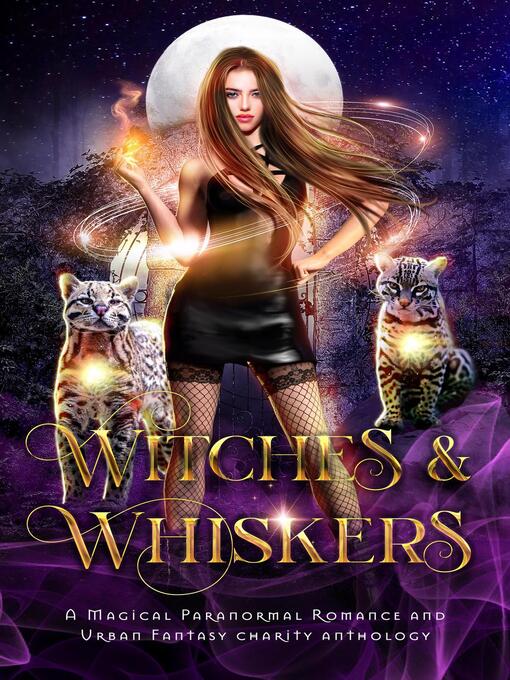 Title details for Witches & Whiskers by Gina Kincade - Available